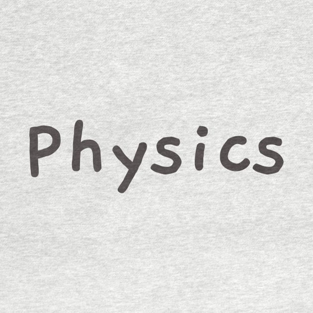 Physics by Chemis-Tees